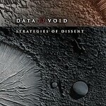 Data Void, Strategies of Dissent mp3