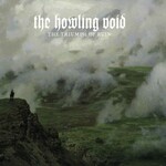 The Howling Void, The Triumph Of Ruin mp3