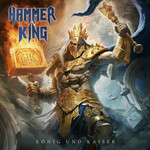 Hammer King, Konig und Kaiser