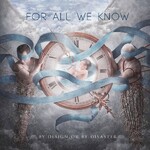 For All We Know, By Design Or By Disaster mp3