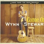 Wynn Stewart, Come On mp3
