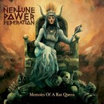 The Neptune Power Federation, Memoirs Of A Rat Queen