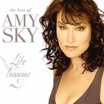 Amy Sky, Life Lessons: The Best of Amy Sky