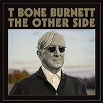 T-Bone Burnett, The Other Side