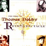 Thomas Dolby, The Best of Thomas Dolby: Retrospectacle