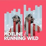Hotline, Running Wild