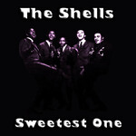 The Shells, Sweetest One mp3