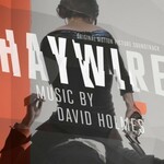 David Holmes, Haywire