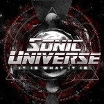 Sonic Universe, It Is What It Is
