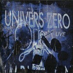 Univers Zero, Live