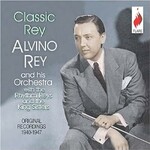 Alvino Rey, Classic Rey