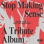 Various Artists, Everyone's Getting Involved: A Tribute to Talking Heads' Stop Making Sense