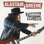 Alastair Greene, Standing Out Loud