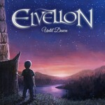 Elvellon, Until Dawn