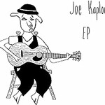 Joe Kaplow, Joe Kaplow EP