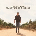 Travis Denning, Roads That Go Nowhere mp3