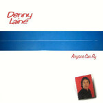 Denny Laine, Anyone Can Fly