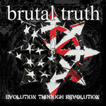 Brutal Truth, Evolution Through Revolution mp3