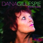 Dana Gillespie, First Love mp3