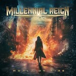 Millennial Reign, World on Fire