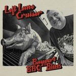 Left Lane Cruiser, Bayport BBQ Blues