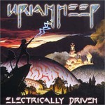 Uriah Heep, Electrically Driven
