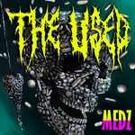 The Used, MEDZ