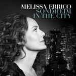 Melissa Errico, Sondheim In The City