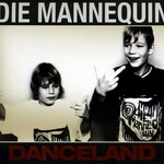 Die Mannequin, Danceland