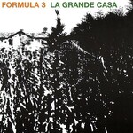 Formula 3, La Grande Casa