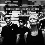 Hooverphonic, Fake Is The New Dope