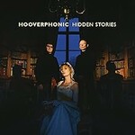 Hooverphonic, Hidden Stories