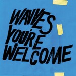 Wavves, You're Welcome