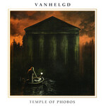 Vanhelgd, Temple of Phobos