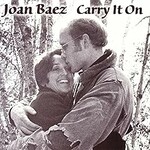 Joan Baez, Carry It On