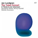 Jan Lundgren, The Ystad Concert - A Tribute to Jan Johansson