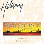 Hillsong Worship, People Just Like Us