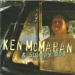 Ken McMahan & Slumpy Boy, That's Your Reality