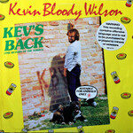 Kevin Bloody Wilson, Kev's Back (The Return of the Yobbo)