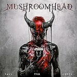 Mushroomhead, Call The Devil