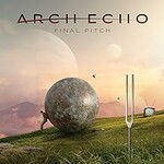 Arch Echo, Final Pitch