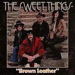 The Sweet Things, Brown Leather