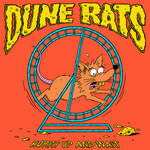 Dune Rats, Hurry Up And Wait