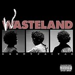 Brent Faiyaz, Wasteland