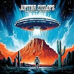 Jupiter Cyclops, Age Of The UFOnaut