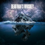 Dead Man's Whiskey, In The Storm