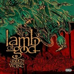 Lamb of God, Ashes of the Wake (15th Anniversary)