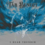 Tab Benoit, I Hear Thunder