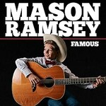 Mason Ramsey, Famous