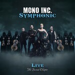 Mono Inc., Symphonic Live - The Second Chapter